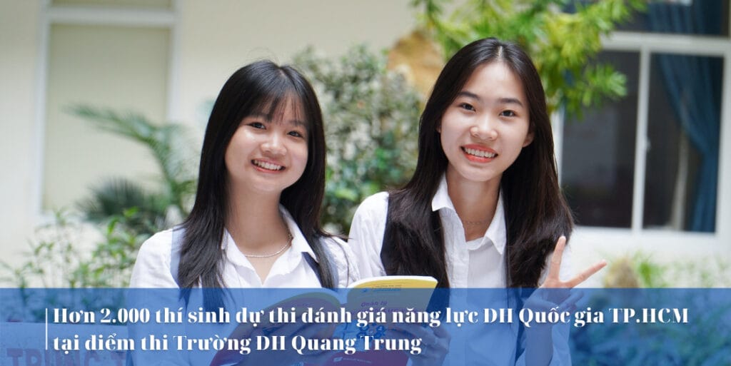 Hon 2.000 thi sinh du thi danh gia nang luc DH Quoc gia TP.HCM tai diem thi Truong DH Quang Trung