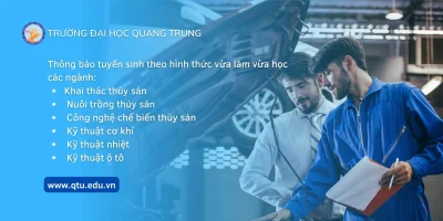 Tin tức - Sự kiện 162 Thông báo tuyển sinh đào tạo đại học liên thông theo hình thức vừa làm vừa học tại Trường Đại học Quang Trung năm 2022