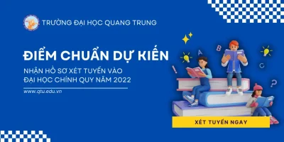 Tin tức - Sự kiện 160 Mức điểm chuẩn (dự kiến) nhận hồ sơ xét tuyển vào đại học chính quy năm 2022
