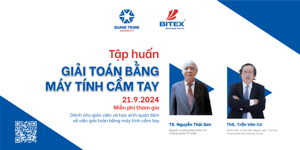 Trung tâm Ngoại ngữ-Tin học, tập huấn giải toán bằng máy tính cầm tay, Trường ĐH Quang Trung, tập huấn giải toán bằng máy tính cầm tay, lớp học online, TS. Nguyễn Thái Sơn, đào tạo giáo viên phổ thông, học sinh THPT