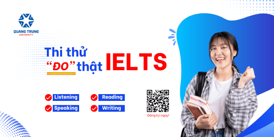 thi thử IELTS, IELTS Quang Trung, Trường ĐH Quang Trung