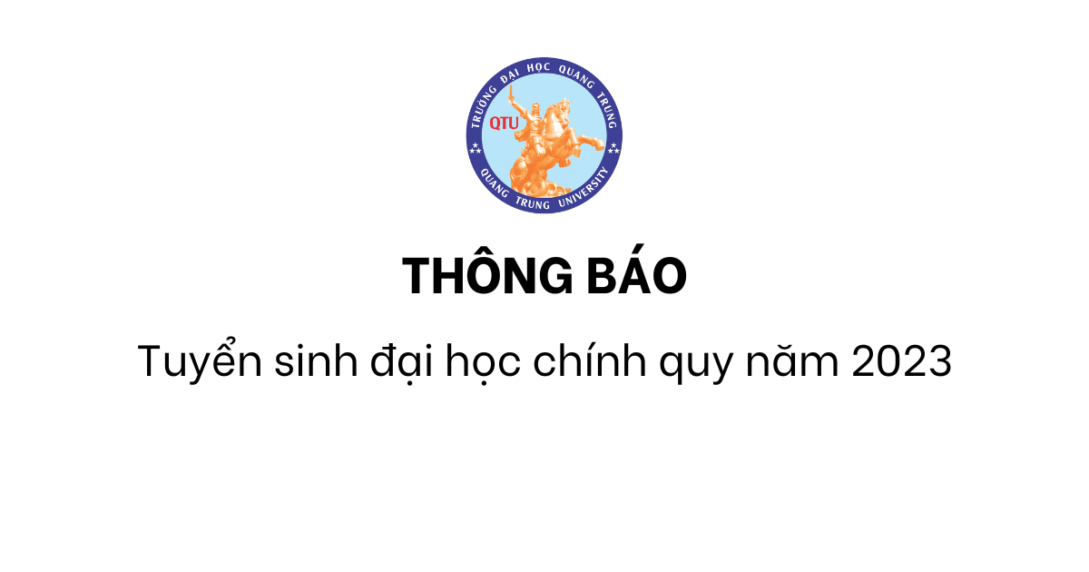 Thông Báo Tuyển Sinh đại Học Chính Quy Năm 2023