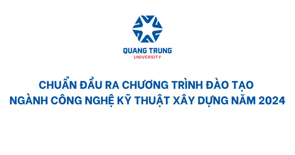 Chuẩn đầu ra chương trình đào tạo năm 2024 12 CĐr CtĐt Năm 2024