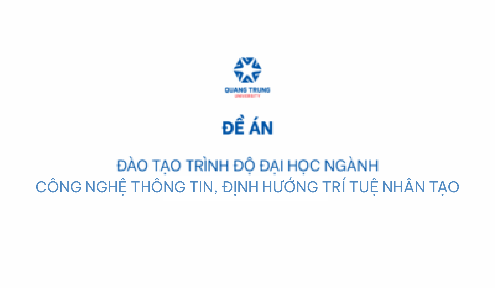 Đề án đào tạo đại học ngành Công nghệ thông tin, định hướng Trí tuệ nhân tạo - AI