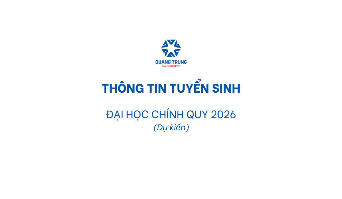 Trang chủ QTU 12 Thông tin tuyển sinh Đại học chính quy năm 2026 (Dự kiến)