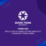 Thong Bao Doi Lich On Thi Chung Chi Cntt Co Ban Thang 3 2026 Qtu