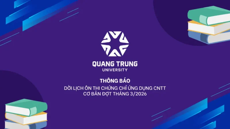 Thong Bao Doi Lich On Thi Chung Chi Cntt Co Ban Thang 3 2026 Qtu