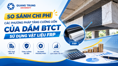 So sánh chi phí các phương pháp tăng cường uốn của dầm BTCT sử dụng vật việt FRP